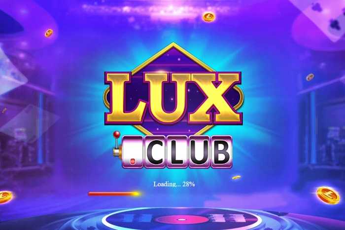 Sân chơi giải trí làm giàu cực nhanh với LuxClub