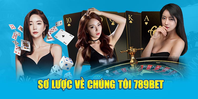 Thông Tin Về Chúng Tôi 789Bet Chi Tiết