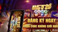 Bet29 Club – Bom Tấn Game Bài Tài Xỉu 2022