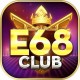 E68 club - đẳng cấp tiên phong chất lượng vượt trội